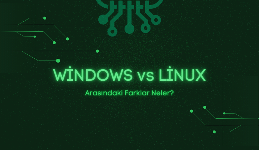 Windows İşletim Sistemi ile Linux İşletim Sistemi Arasındaki Farklar