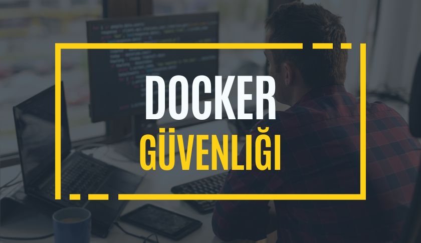 Docker Güvenliği