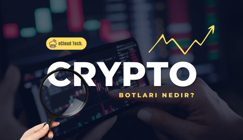 Kripto Para Botları Nasıl Çalışır? Kazandırır Mı?