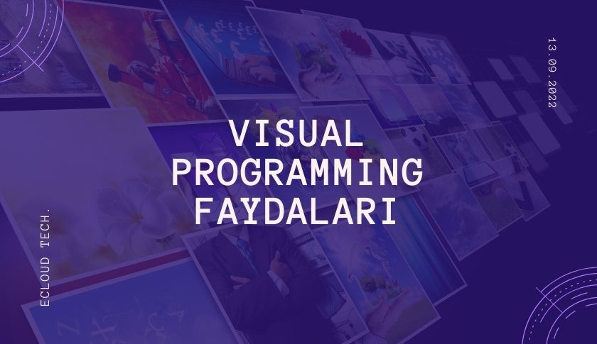 Visual Programming Faydaları